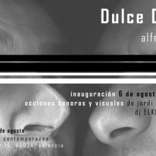Nuevo proyecto Dulce Distopia de Alfredo Pechuan  (fotografía, instalación, escultura, pintura, vídeo, arte sonoro e hibridaciones). Un proyecto de Eventos y Multimedia de fura_vae - 05.08.2013