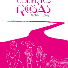 Senderos cubiertos de rosas. Design, Traditional illustration, Editorial Design, and Graphic Design project by David Pascual González - 09.24.2014