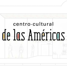 Centro Cultural de las Américas. Graphic Design project by sharisilver - 11.25.2014