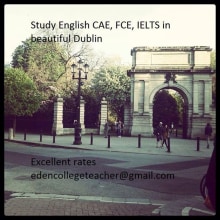 CAE, IELTS classes DUBLIN. Educação projeto de edencollegeteacher - 30.11.2014