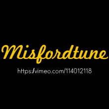 Misfordtune. Film, Video, and TV project by Sara González García - 12.08.2014