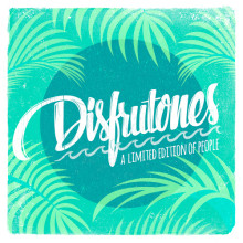 DISFRUTONES. Traditional illustration, T, and pograph project by Javi Luque - 01.12.2015