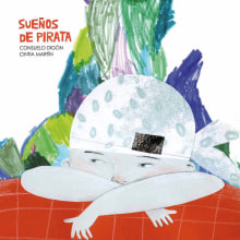 Sueños de Pirata. Un proyecto de Ilustración tradicional de Cintia Martín - 27.11.2012