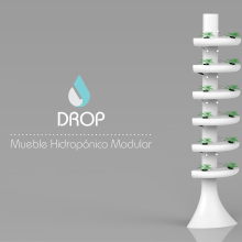 Drop, Hidroponía Urbana. Un proyecto de Diseño industrial de Alejandra Obando H. - 15.03.2015