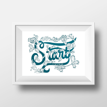 Start Somewhere. Un proyecto de Diseño, Ilustración tradicional, Diseño gráfico, Tipografía y Caligrafía de Tatiana Barrantes - 02.04.2015