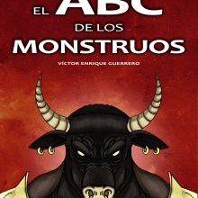 El Abc de los monstruos. Traditional illustration, and Character Design project by Víctor EnGue - 06.19.2014