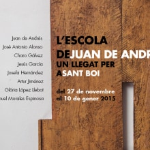 Catálogo para la exposición / L’Escola de Juan de Andrés. Un llegat per a Sant Boi. Un proyecto de Diseño editorial y Diseño gráfico de esteban hidalgo garnica - 31.10.2014