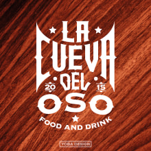 LA CUEVA DEL OSO (Food And Drink) 2015  By: YoBa Design. Br, ing, Identit, Graphic Design, T, pograph, and Calligraph project by Giovanny Mauricio Ramírez Nariño - 03.19.2014
