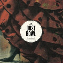 The Dust Bowl "Sangre Grande" lp y cd. Un proyecto de Dirección de arte, Diseño gráfico y Packaging de Münster Studio - 18.06.2015