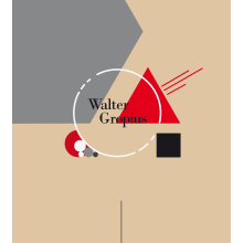 WALTER GROPIUS. Un proyecto de Diseño gráfico de Agustin Medina Jerez - 20.03.2013