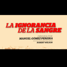 La ignorancia de la sangre. Design, Events, and Film project by Miguel Furnier - 11.13.2014