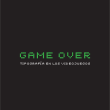 Game Over. Design gráfico projeto de Lara Salmerón - 05.04.2010