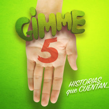 Gimme 5! Historias que cuentan. Creative Consulting, Cop, and writing project by Vanesa Rodríguez Agüera - 09.15.2014