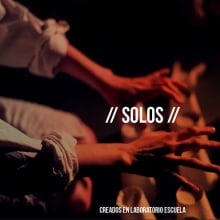 SOLOS // Compañía Solos. Film, Video, and TV project by Rubén Rocha Bayano - 09.21.2015