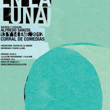 En la Luna. Cartel 100x70. Art Direction, Fine Arts, and Graphic Design project by Roberto García - 09.27.2015