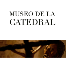 Museo de la Catedral. Un proyecto de Fotografía, Br e ing e Identidad de David Orenes Castaño - 06.10.2015
