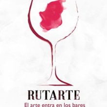 Carteles promocionales del evento Rutarte. El arte entra en los bares.. Graphic Design project by Fernando Medina Medina - 10.17.2015