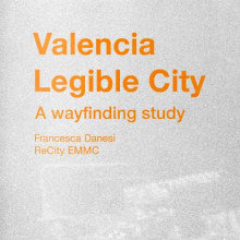 Dissertation project - Valencia Legible City, A wayfinding study. Br, ing e Identidade, Design gráfico, Arquitetura da informação, e Design de informação projeto de Francesca Danesi - 14.06.2016