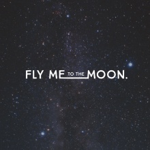 Fly Me To The Moon. Art Direction, Br, ing, Identit, and Graphic Design project by Isabel Salas - 11.25.2015