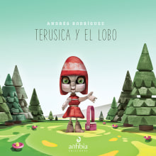 Terusica y el lobo - Andrés Rodríguez. Traditional illustration, Art Direction, and Character Design project by Andrés Rodríguez Pérez - 01.14.2015
