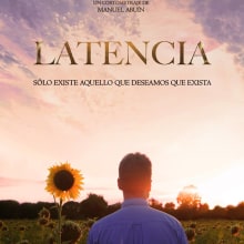 "LATENCIA". Un proyecto de Cine de Manuel Abuín - 10.01.2016