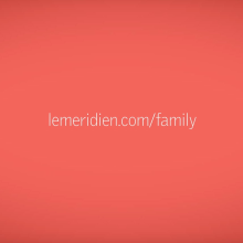 Le Meridien Family: Discover Together. Film, Video, TV, Multimedia, and Video project by Javier Mostacero Carrera - 01.12.2016