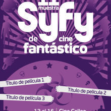 Cartel 11º Muestra de cine fantático SyFy. Graphic Design project by José Luis Cid - 01.08.2016
