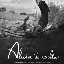 Alicia (de vuelta) Ein Projekt aus dem Bereich Design, Werbung, Fotografie, Kino, Video und TV, Grafikdesign, Kino und TV von MujerHombreLobo - 30.11.2015