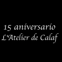 15 aniversario | L'Atelier de Calaf. Un proyecto de Eventos y Vídeo de Lídia Garcia Serra - 12.09.2013