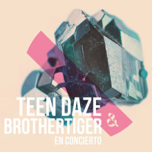 Teen Daze  & Brothertiger (Spanish tour). Music, and Events project by Eduardo Sánchez - 04.16.2012