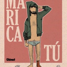 Marica, Tú. Comic project by Julián Almazán - 06.16.2011