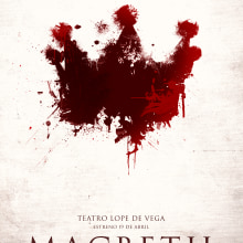 Carteles - Obra de teatro Macbeth Ein Projekt aus dem Bereich Design, Werbung und Grafikdesign von Marta Flores Huelves - 01.04.2016