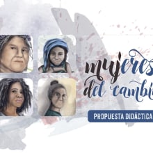 Mujeres del Cambio. Un proyecto de Diseño gráfico de Juaco Amado - 08.03.2016