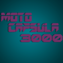Moto Capsula 3,000. Animação, Multimídia, e Vídeo projeto de Moises Lona - 28.04.2016