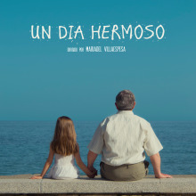 Un día hermoso. Film, Video, and TV project by Mariadel Villaespesa - 09.15.2014
