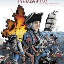 Bernardo de Gálvez. Pensacola 1781. Comic project by Daniel Torrado Medina - 06.16.2016