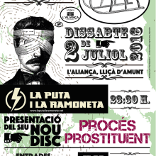 Cartel Presentación del nuevo disco de "LA PUTA I LA RAMONETA". Design gráfico projeto de Pep Alejandro - 17.06.2016