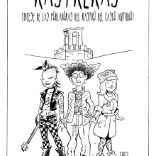 "Rastreras" (cómic) Revista Barrantes. Comic, Creativit, and Graphic Humor project by Alberto Peral Alcón - 07.26.2016