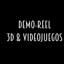 REEL 3D & VIDEOJUEGOS- Trabajos de Alumnos. A 3D, Animation, and Game Design project by ESCUELA ARTENEO - 07.28.2016