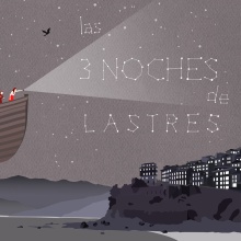 Cartel Las tres noches de Lastres. Ilustração tradicional, e Design gráfico projeto de jessicanievesvieira - 04.08.2016