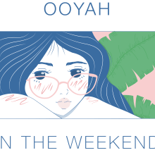OOYAH-IN THE WEEKEND. Ilustração tradicional, e Design gráfico projeto de Isabella Pazó Mallé - 29.08.2016