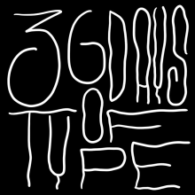 36DaysOfType. Un proyecto de Ilustración tradicional, Motion Graphics, Animación, Tipografía y Stop Motion de jaume osman granda - 29.08.2016