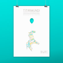 Poster Festival Internacional  "Titirimundi". Un proyecto de Ilustración tradicional y Diseño gráfico de Cristina Carrión Nogal - 19.09.2016