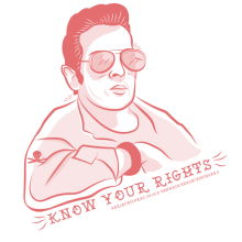 KNOW YOUR RIGHTS!. Un proyecto de Ilustración tradicional de Enrique Flores - 14.10.2016