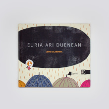 Euria ari duenean/Cuando llueve. Traditional illustration project by Leire Salaberria - 03.01.2014