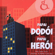 Papai Dodói, Papai Herói. Traditional illustration project by Ivan Sala Valero - 09.19.2016