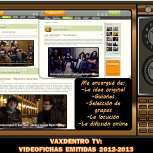 VIDEOENTREVISTAS PARA VAXDENTRO TV (2012-2013). Een project van  Muziek, Film, video en televisie, Schrijven y  Video van Vane Balón - 01.02.2013