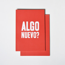 ALGO NUEVO?. Editorial Design project by Paloma Baldrich - 11.14.2016