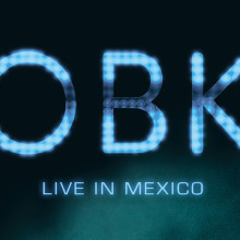 OBK Live in Mexico Digipack. Art Direction, and Graphic Design project by Toni Buenadicha - 11.03.2016