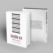 Diseño Editorial: Vagón 64. Editorial Design, and Graphic Design project by Alba Mª Beltrán Calvo - 12.14.2016